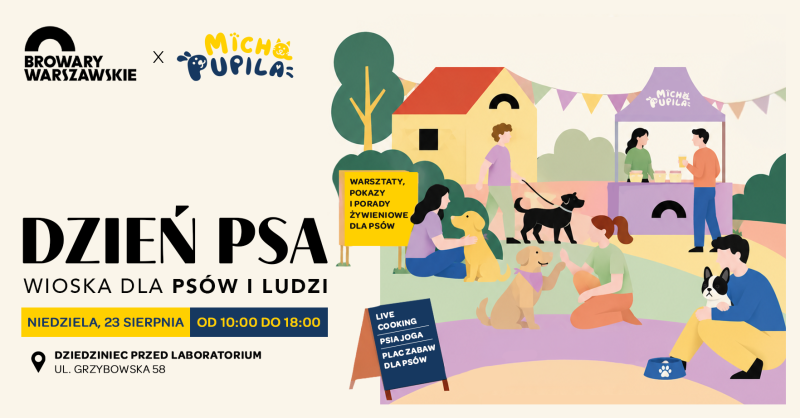 Dzień Psa w&nbsp;Browarach Warszawskich. Bezpłatne wydarzenie edukacyjno-rozrywkowe dla czworonogów i&nbsp;ich właścicieli 