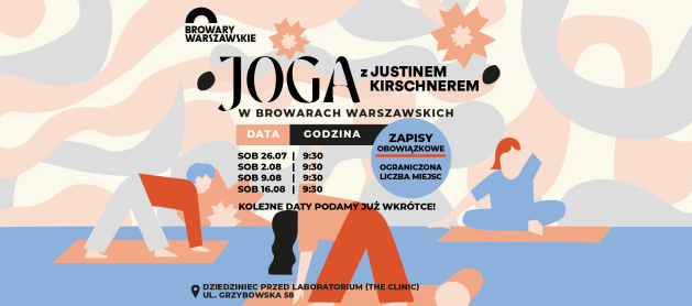  Joga na trawie w Browarach Warszawskich. Cykl letnich spotkań z Justinem Kirschnerem