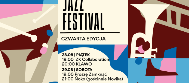 4th Wola Jazz Festival at&nbsp;Browary Warszawskie is&nbsp;coming soon
