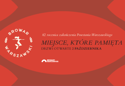  „Miejsce, które pamięta” – bezpłatne zwiedzanie Browaru Warszawskiego oraz&nbsp;historyczne oprowadzanie po&nbsp;Browarach Warszawskich